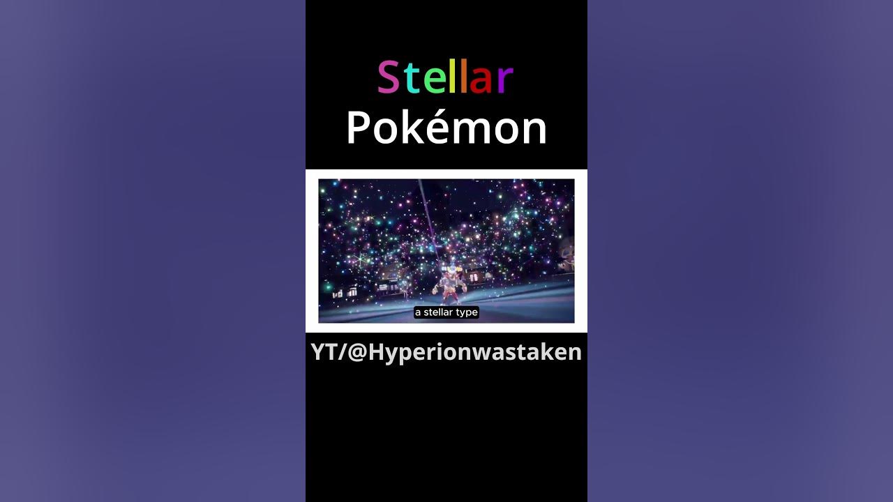 Stellar Type Pokémon EXPLAINED #shorts - YouTube