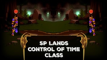 SP Lands:Control Of Time Class
