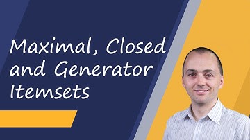Maximal, Closed and Generator Itemsets