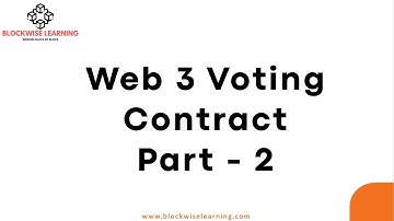 Web3 Blockchain Voting full stack application - Part 2 || Creating Contract