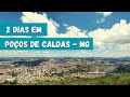 O que fazer em Poços de Caldas Minas Gerais?