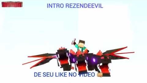 Intro do canal rezendeevil