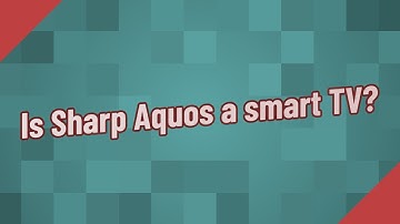 Is Sharp Aquos a smart TV?