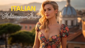 Italian Vibes 🎶 Amalfi Coast & Lake Como Mediterranean Ambience