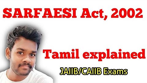 SARFAESI Act, 2002 | JAIIB | CAIIB | Tamil |