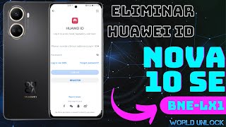 ✅ Quitar Huawei ID NOVA 10 SE | Cómo quitar Huawei id Nova 10 SE | NOVA 10 SE HUAWEI ID | BNE-LX1 ID