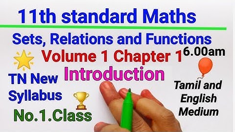 11th Maths Volume 1 introduction|sets Relations and Functions|State Board New syllabus