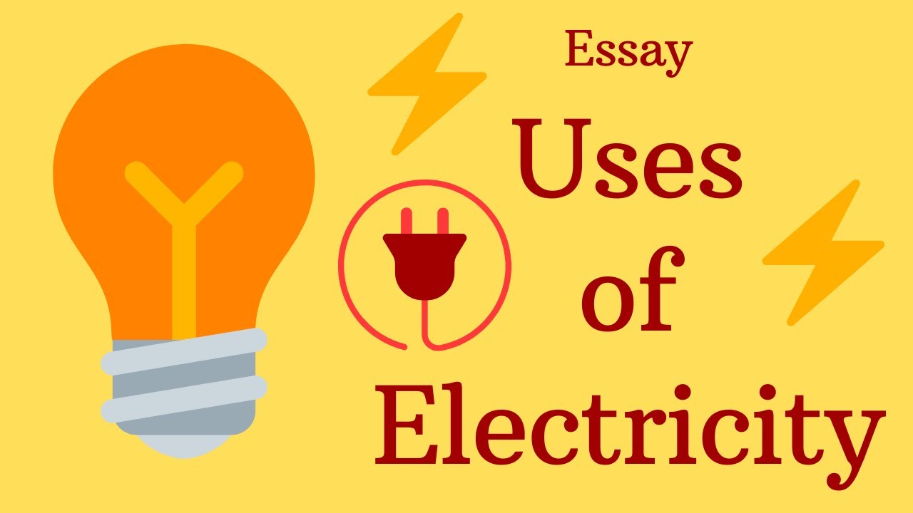 use of electricity essay for 5th class