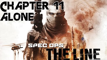 Spec Ops The Line - Part 11 (Chapter 11) "Alone"