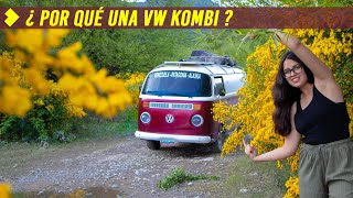 Por qué COMPRAR una VW KOMBI para VIVIR VIAJANDO por el MUNDO? +9 MOTIVOS porqué Preferimos la COMBI