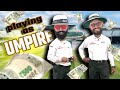 We became umpires in a club cricket match  pov of umpire how to earn in local cricket giveaway