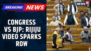 Breach Of Rule Congress Targets Bjp After Kiren Rijiju Shares Parliament Showdown Video News18