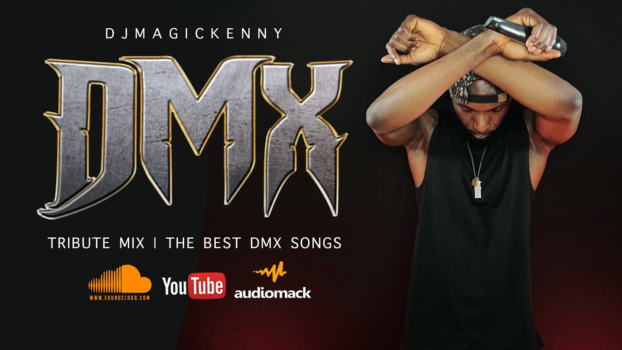 Dmx Tribute Mix | Rip Dmx | The Best Dmx Songs Of All Time