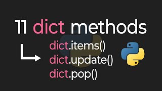 ALL 11 Dictionary Methods In Python EXPLAINED