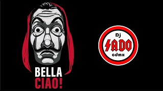 Dj Sado Remix - Bella Ciao - Diego Moreno