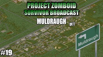 Should You Live In Muldraugh? | The Project Zomboid Survivor Podcast | #19