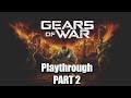 Gears of war part 2  gamedad