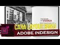 Cara Membuat Layout Buku Sederhana dan Professional dengan Adobe InDesign