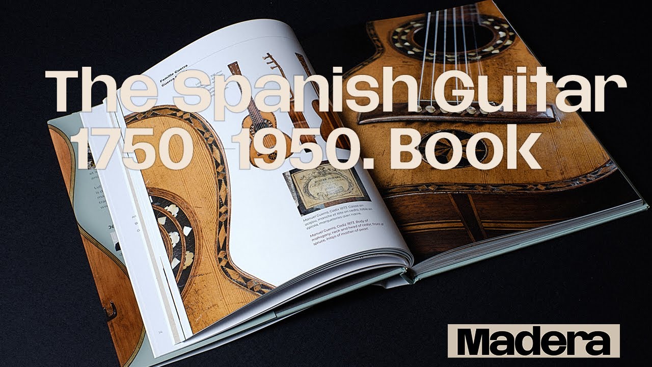The Spanish Guitar 1750-1950 Book - MaderaGuitarras