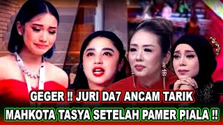 Download Lagu TASYA DIANCAM || Juri DA7 Buka Suara Mahkota Juara Bisa di Tarik Kapan Saja !! MP3
