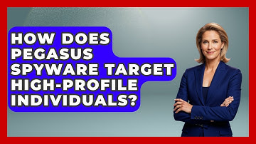 How Does Pegasus Spyware Target High-profile Individuals? - Tech Terms Explained