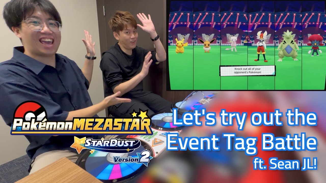 #Pokémon #MEZASTAR Stardust Version 2 Event Tag Battle Try Out ft. @SeanJL-Jinger !