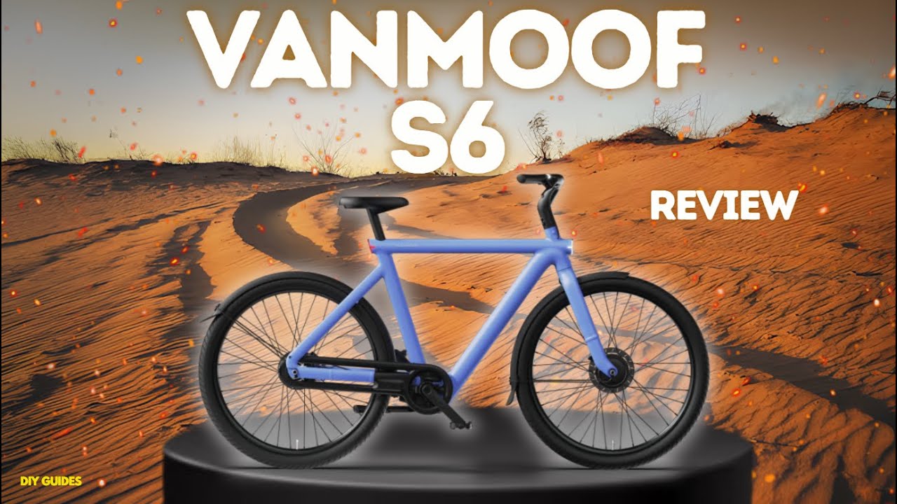 VanMoof S6 Review: Is This The Best Smart E-Bike In The Market 