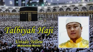 Talbiyah Haji - Ustadz Yellow