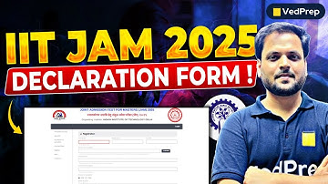 IIT JAM 2025 Declaration Form Explained  Who Needs It & How to Fill It Correctly
