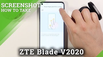 How to Take Screenshots on ZTE Blade V2020 – Use Gestures to Take Screenshots