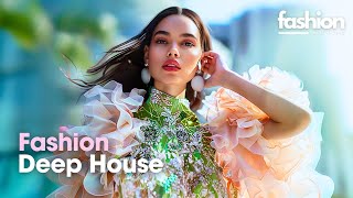 Fashion Deep House 2024 | New Songs Playlist | Trendy Music for Fashionistas