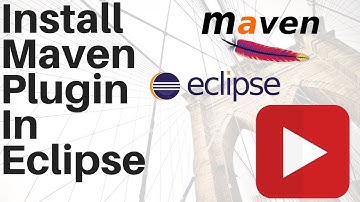 How to Install Maven plug in for Eclipse Maven Eclipse Integration