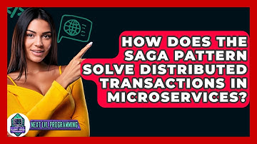 How Does The Saga Pattern Solve Distributed Transactions In Microservices? - Next LVL Programming