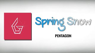 PENTAGON (펜타곤) - SPRING SNOW (봄눈) [HAN, ROM, INDO SUB] LYRICS