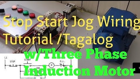 Stop Start Jog Basic Wiring Tutorial /Tagalog