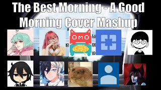 Best Morning | A Good Morning Cover Mashup (OMORI) Resimi