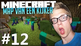 DAT ZIJN EEN BOEL MONSTERS! - Minecraft: Map van een Kijker #12