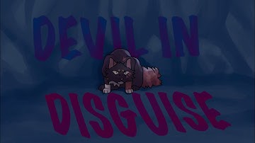 Devil in Disguise | Warrior Cats OC PMV