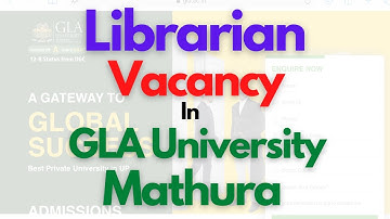 Librarian Vacancy | GLA University Mathura | Apply Online