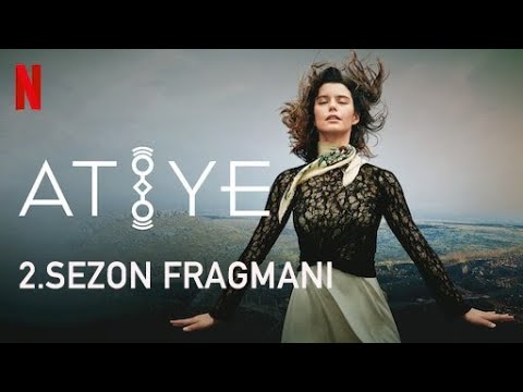 ATİYE 2. SEZON FRAGMANI