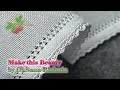 Як обробити край вишивки: ажурна облямівка | Openwork edge border