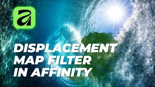 Displacement Map Filter in Affinity | Create Stunning Distortion Effects