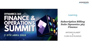 D365 FinOps Summit 2022 - Subscription Billing Suite Dynamics 365 Finance