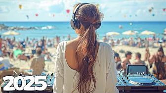 Ibiza Summer Mix 2025 🍓 Best Of Tropical Deep House Music Chill Out Mix 2024 🍓 Chillout Lounge #320