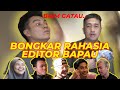 BONGKARIN SEMUA RAHASIA EDITOR BAPAU..! BAIM GATAU TERNYATA....