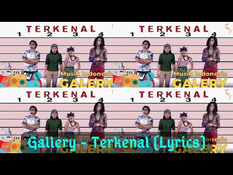 Gallery - Terkenal  (Lyrics)