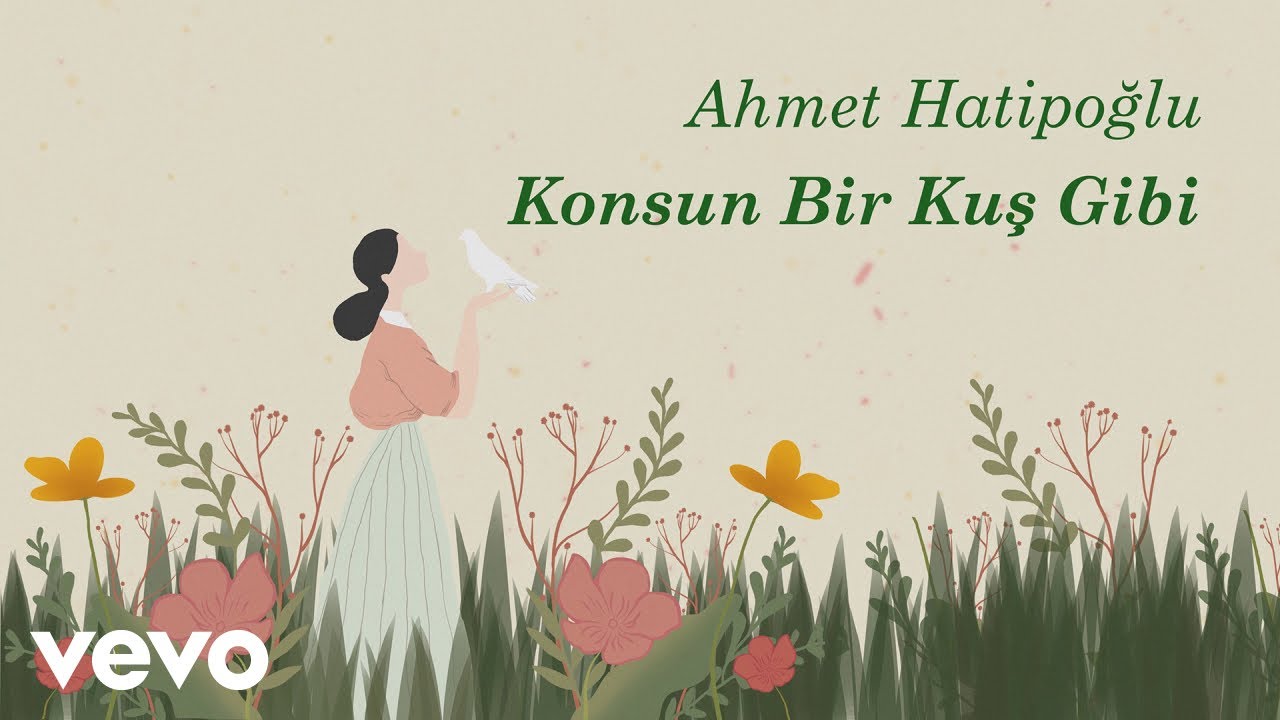 ⁣Ahmet Hatipoğlu - Konsun Bir Kuş Gibi (Lyric Video)
