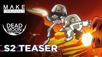 Dead Moon Walking | Season 2 Teaser? ☠️