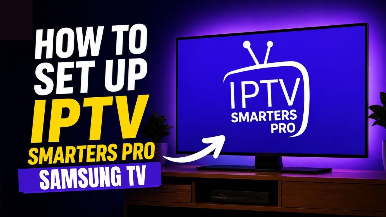 How To Set Up IPTV Smarters Pro App on Samsung TV - YouTube