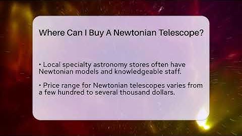 Where Can I Buy A Newtonian Telescope? - Astronomy Made Simple